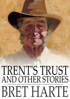 Cover Trent's Trust and Other Stories (eBook, ePUB)