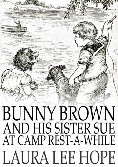 Cover Bunny Brown and His Sister Sue at Camp Rest-a-While (eBook, ePUB)
