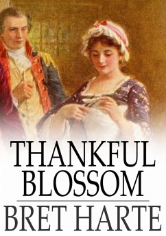 Thankful Blossom (eBook, ePUB) - Harte, Bret