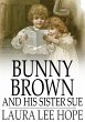 Bunny Brown and His Sister Sue (eBook,... - Bild 1