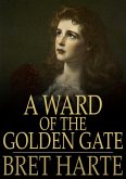 Ward of the Golden Gate (eBook, ePUB)