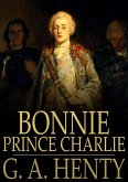 Bonnie Prince Charlie (eBook, ePUB) Bonnie Prince Charlie (eBook, ePUB)
