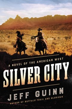 Silver City (eBook, ePUB) - Guinn, Jeff