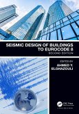 Seismic Design of Buildings to Eurocode 8 (eBook, ePUB) Seismic Design of Buildings to Eurocode 8 (eBook, ePUB)