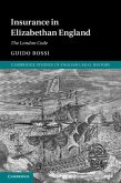 Insurance in Elizabethan England (eBook, PDF)