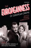 The Europeanness of European Cinema (eBook, ePUB)
