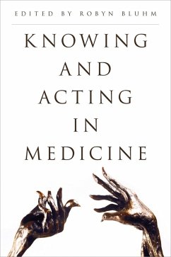 Cover Knowing and Acting in Medicine (eBook, ePUB)