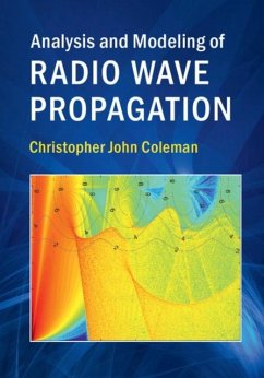 Analysis and Modeling of Radio Wave Propagation (eBook, PDF) - Coleman, Christopher John