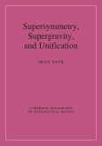 Supersymmetry, Supergravity, and Unification (eBook, PDF)