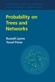 Probability on Trees and Networks (eBook, PDF) Probability on Trees and Networks (eBook, PDF)