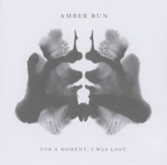 For A Moment,I Was Lost - Amber Run