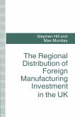 The Regional Distribution of Foreign Manufacturing Investment in the UK (eBook, PDF)