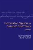 Factorization Algebras in Quantum Field Theory: Volume 1 (eBook, PDF)