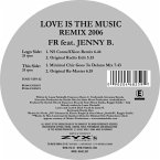 Love Is The Music-Remix 2006
