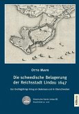 Die schwedische Belagerung der Reichsstadt Lindau 1647 (eBook, PDF)