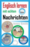 Englisch lernen mit echten Nachrichten (eBook, ePUB)