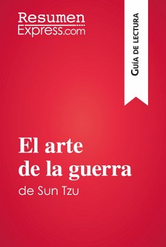 El arte de la guerra de Sun Tzu (Guía de lectura) (eBook, ePUB) - ResumenExpress