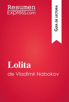 Lolita de Vladimir Nabokov (Guía de lectura) (eBook, ePUB) - Resumenexpress