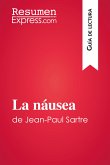 La náusea de Jean-Paul Sartre (Guía de lectura) (eBook, ePUB)
