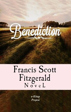 Benediction (eBook, ePUB) - Fitzgerald, Francis Scott