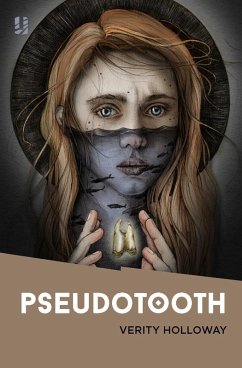 Pseudotooth (eBook, ePUB) - Holloway, Verity