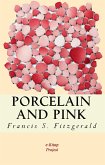 Porcelain and Pink (eBook, ePUB)