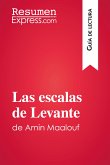 Las escalas de Levante de Amin Maalouf (Guía de lectura) (eBook, ePUB)