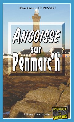 Angoisse sur Penmarc'h (eBook, ePUB) - Le Pensec, Martine