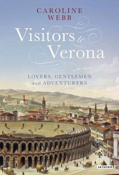 Visitors to Verona (eBook, ePUB) - Webb, Caroline