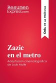 Zazie en el metro de Louis Malle (Guía de la película) (eBook, ePUB)