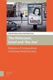 The Holocaust, Israel and 'the Jew' (eBook, PDF)