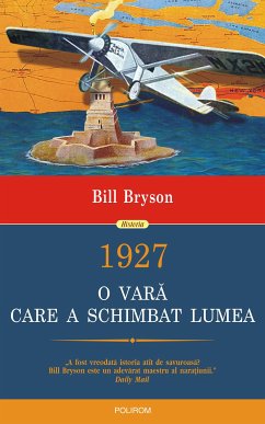 1927. O vară care a schimbat lumea (eBook, ePUB) - Bryson, Bill