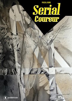 Serial Coureur (eBook, ePUB) - Burq, Pascal