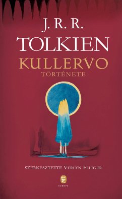 Kullervo története (eBook, ePUB) - Tolkien, J. R. R.