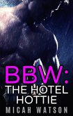 BBW: The Hotel Hottie (eBook, ePUB)