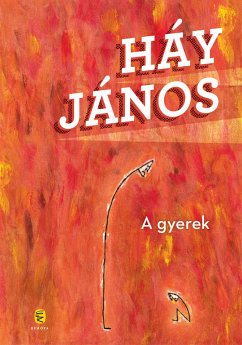 A gyerek (eBook, ePUB) - Háy, János