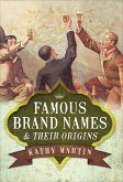 Famous Brand Names and Their Origins (eBook, ePUB)