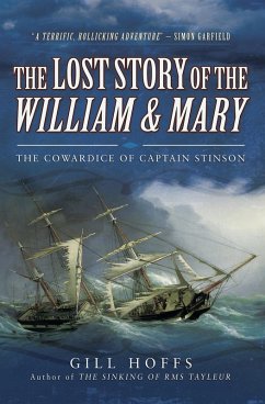 Lost Story of the William and Mary (eBook, ePUB) - Hoffs, Gill