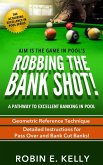 Robbing the Bank Shot (eBook, ePUB)