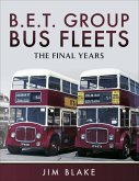 B.E.T Group Bus Fleets (eBook, ePUB)