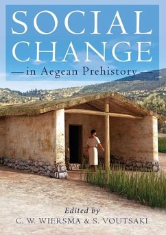 Cover Social Change in Aegean Prehistory (eBook, ePUB)