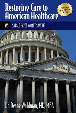 Cover Single Payer Won't Save Us (eBook, ePUB)
