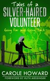 Tales of a Silver-Haired Volunteer (eBook, ePUB)