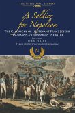 Soldier for Napoleon (eBook, ePUB)
