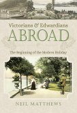 Victorians and Edwardians Abroad (eBook, ePUB)