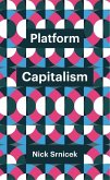 Platform Capitalism (eBook, ePUB) Platform Capitalism (eBook, ePUB)