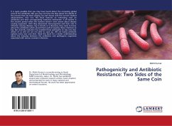 Pathogenicity and Antibiotic Resistance: Two Sides of the Same Coin