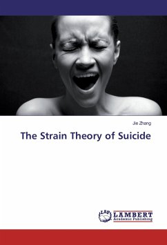 The Strain Theory of Suicide - Zhang, Jie