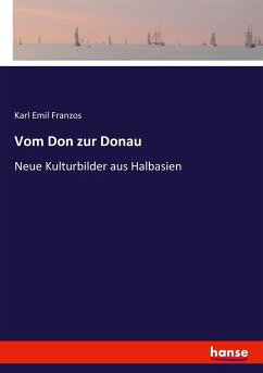 Vom Don zur Donau - Franzos, Karl Emil