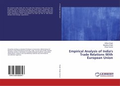 Empirical Analysis of India's Trade Relations With European Union - Singh, Dilfraz;Singh, Monalisa;Kumar, Dhan